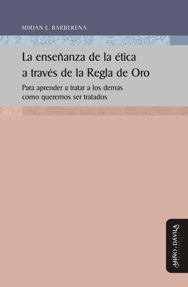 La enseñanza de la ética a través de la regla de oro