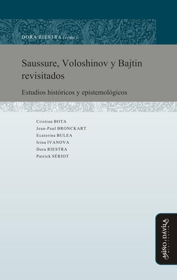 Saussure, voloshinov y bajtin revisitados