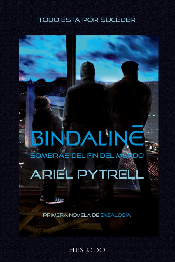 Bindalin, sombras del fin del mundo