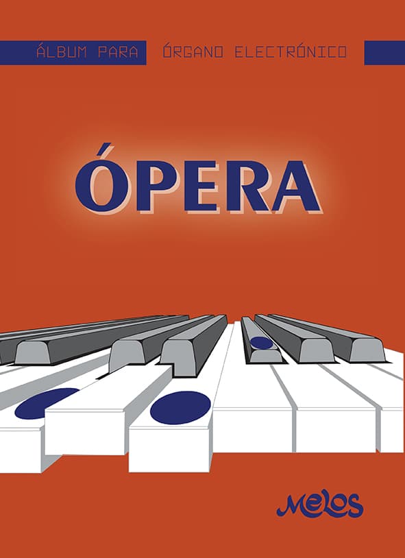 Mel7402 - Álbum Para Órgano Electrónico - Ópera
