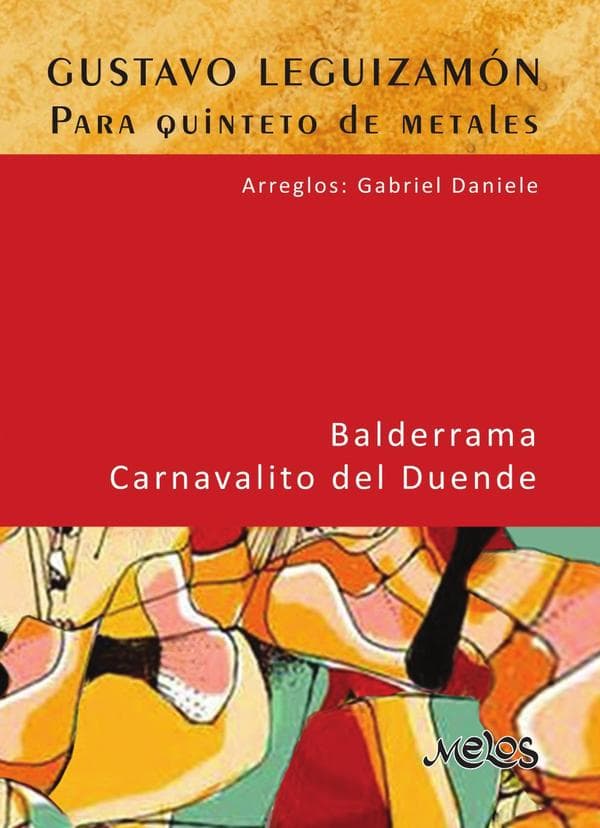 Mel8602 - Gustavo Leguizamón Para Quinteto De Metales - Solicitar Insert Por Separado Met00072534