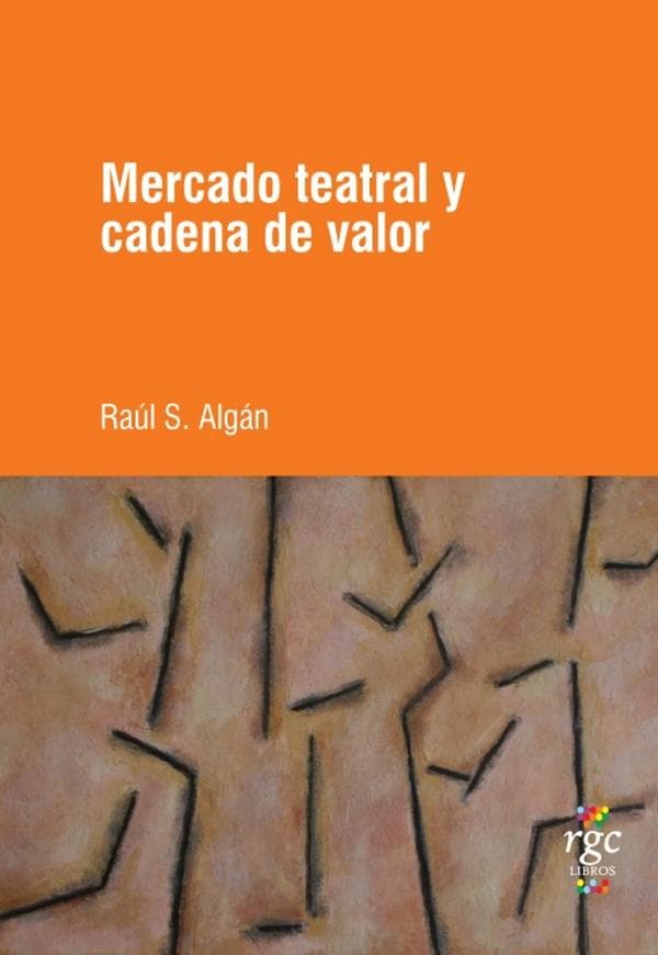 Mercado teatral y cadena de valor