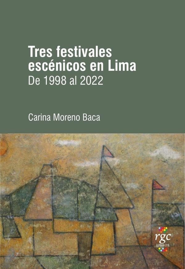 Tres festivales escénicos en lima