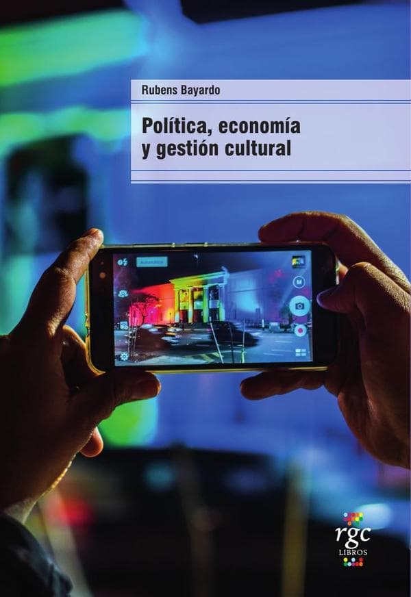 Política, economía y gestión cultural