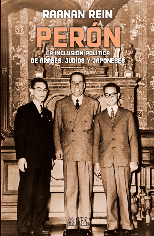 Perón : La inclusión política de árabes, judíos y japoneses