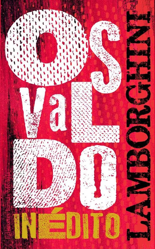 Osvaldo lamborghini inédito