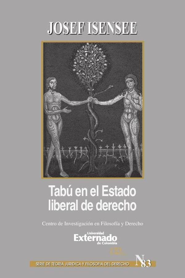 Tabú: En el estado liberal del derecho. Serie de teoría jurídica y filosofía del derecho n.° 83