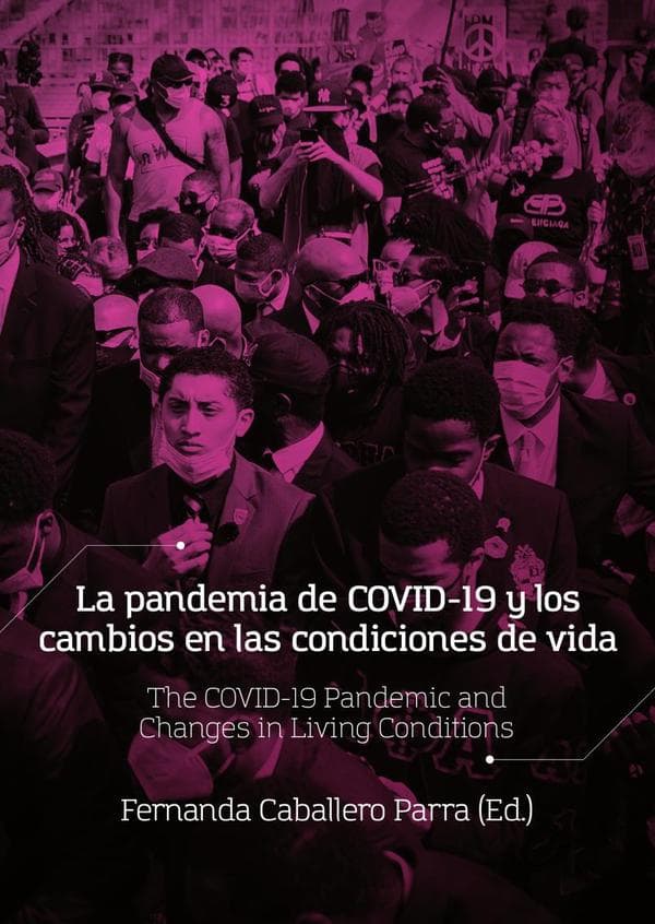 La pandemia de covid-19 y los cambios en las condiciones de vida