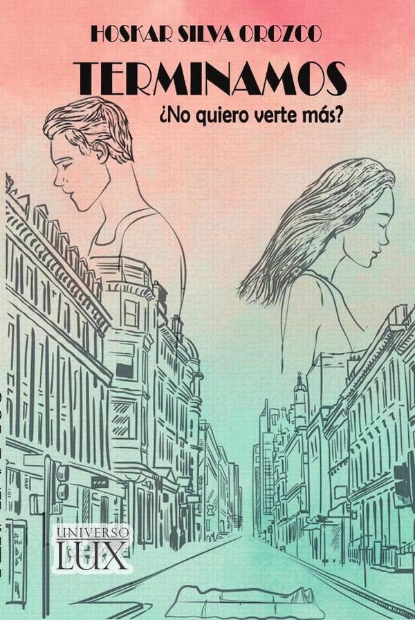 Terminamos ¿no quiero verte más?
