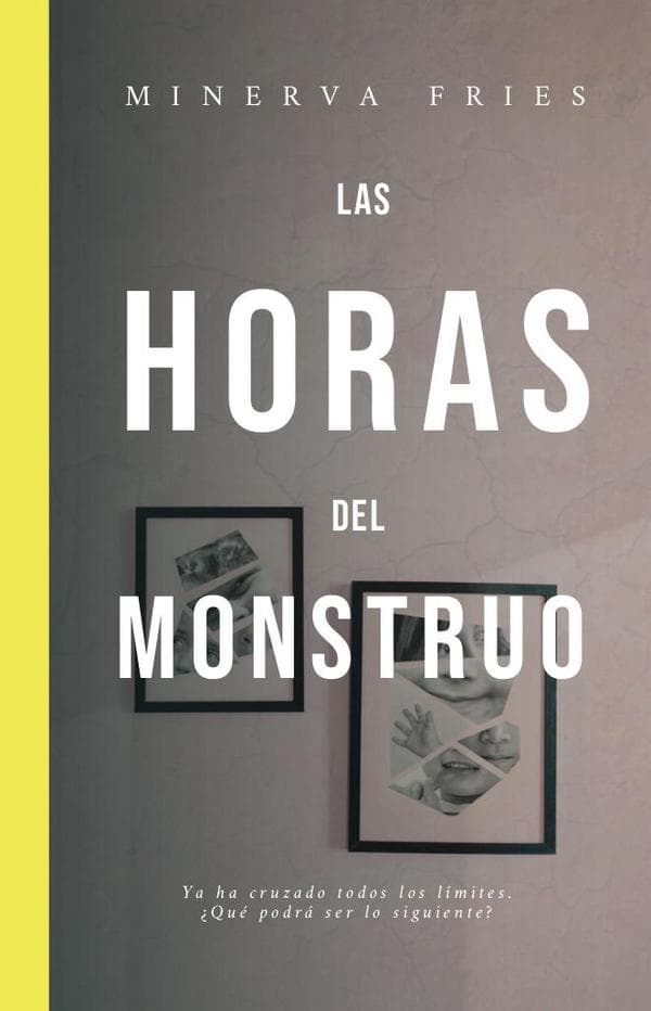 Las horas del monstruo