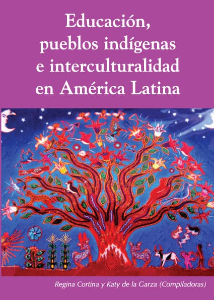 Educación, pueblos indígenas e intercvulturalidad en américa latina