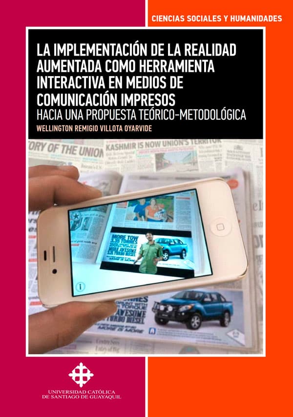 La implementación de la realidad aumentada como herramienta interactiva en medios de comunicación impresos