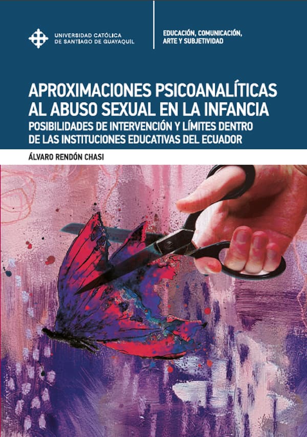Aproximaciones psicoanalíticas al abuso sexual en la infancia