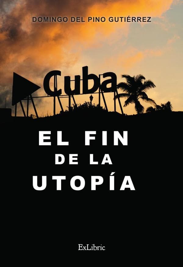 Cuba: El fin de la utopía