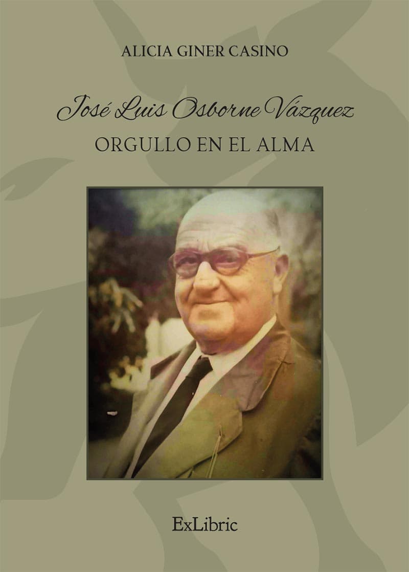 José luis osborne vázquez. Orgullo en el alma