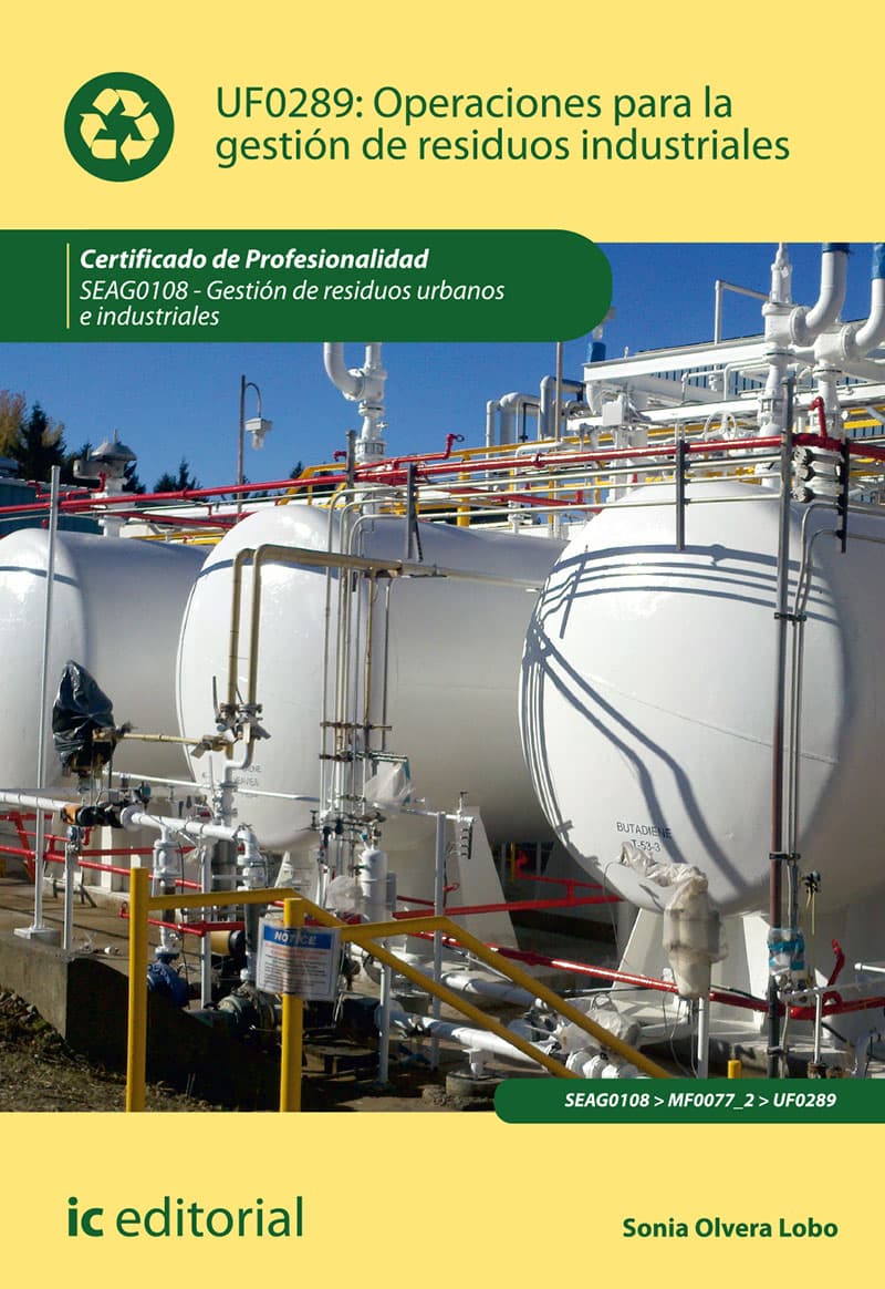Operaciones para la gestión de residuos industriales. Seag0108 - gestión de residuos urbanos e industriales