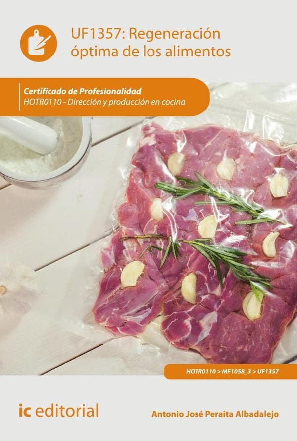 Regeneración óptima de los alimentos. Hotr0110 - dirección y producción en cocina