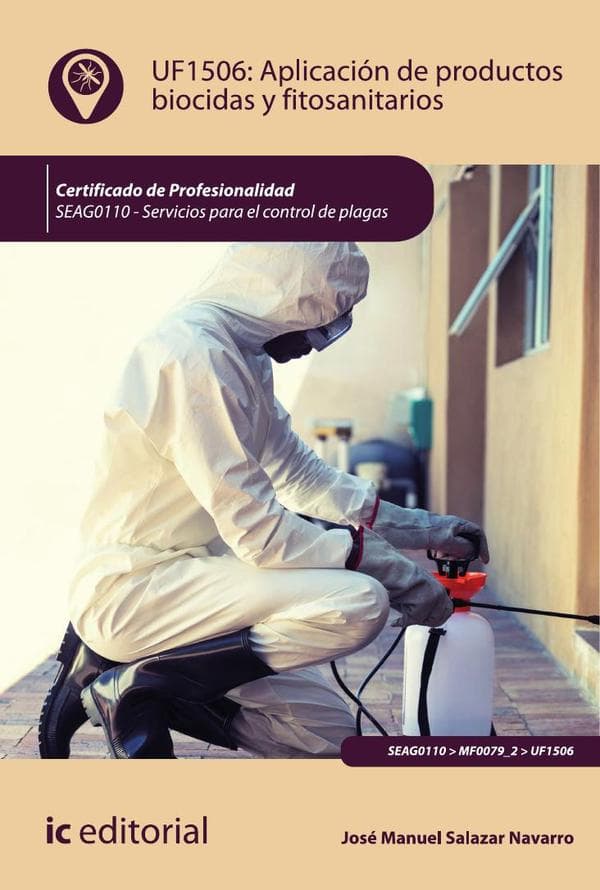 Aplicación de productos biocidas y fitosanitarios. Seag0110 - servicios para el control de plagas