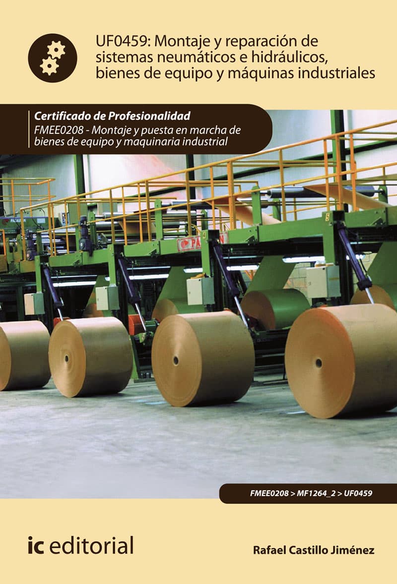 Montaje y reparación de sistemas neumáticos e hidráulicos bienes de equipo y máquinas industriales