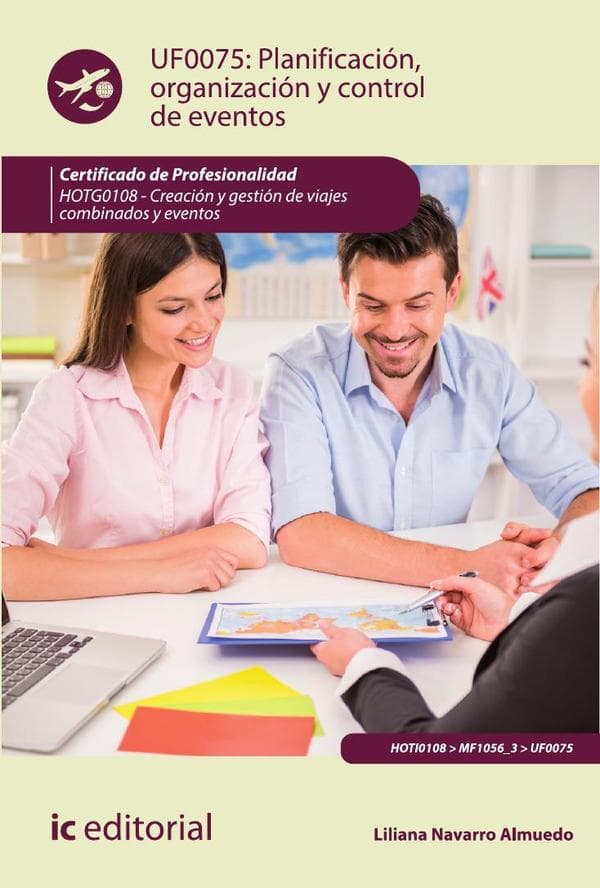Planificación, organización y control de eventos. Hotg0108 - creación y gestión de viajes combinados y eventos