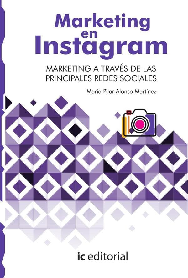 Marketing en instagram. Marketing a través de las principales redes sociales