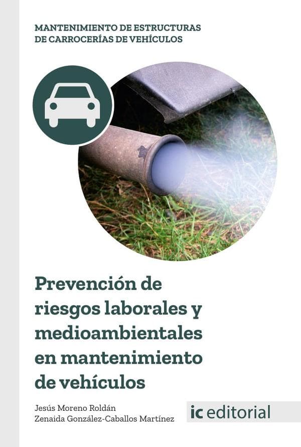 Prevención de riesgos laborales y medioambientales en mantenimiento de vehículos