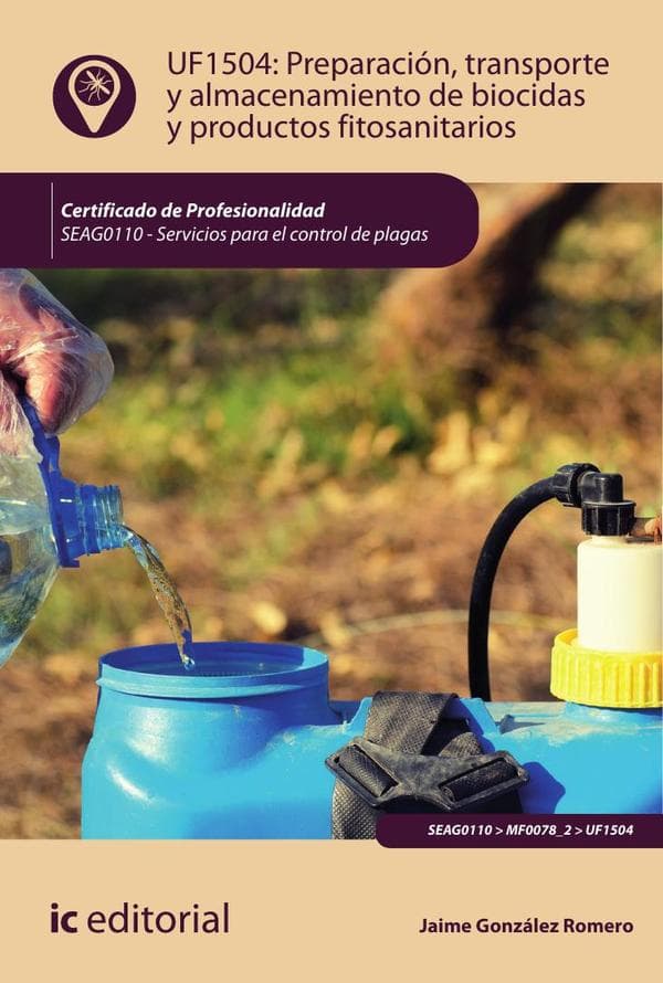 Preparación, transporte y almacenamiento de biocidas y productos fitosanitarios. Seag0110 - servicios para el control de plagas