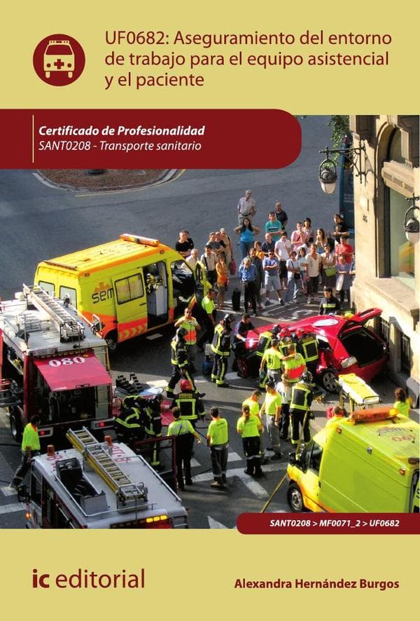 Aseguramiento del entorno de trabajo para el equipo asistencial y el paciente. Sant0208 - transporte sanitario