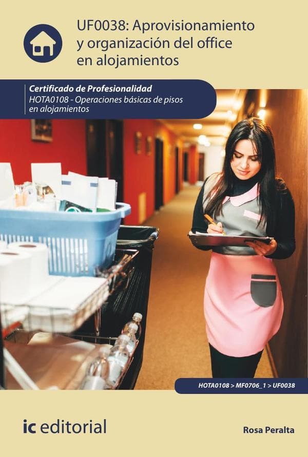 Aprovisionamiento y organización del office en alojamientos. Hota0108 - operaciones básicas de pisos en alojamientos