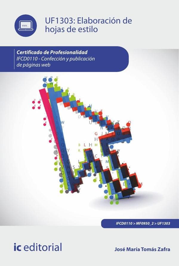 Elaboración de hojas de estilo. Ifcd0110 - confección y publicación de páginas web