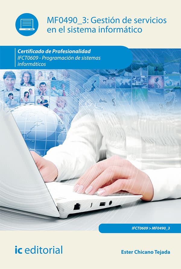 Gestión de servicios en el sistema informático. Ifct0609 - programación de sistemas informáticos