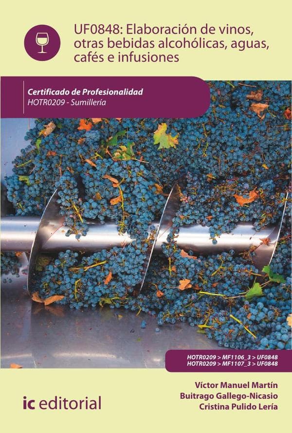 Elaboración de vinos, otras bebidas alcohólicas, aguas, cafés e infusiones. Hotr0209 - sumillería
