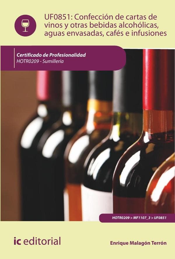 Confección de cartas de vinos, otras bebidas alcohólicas, aguas envasadas, cafés e infusiones. Hotr0209 - sumillería