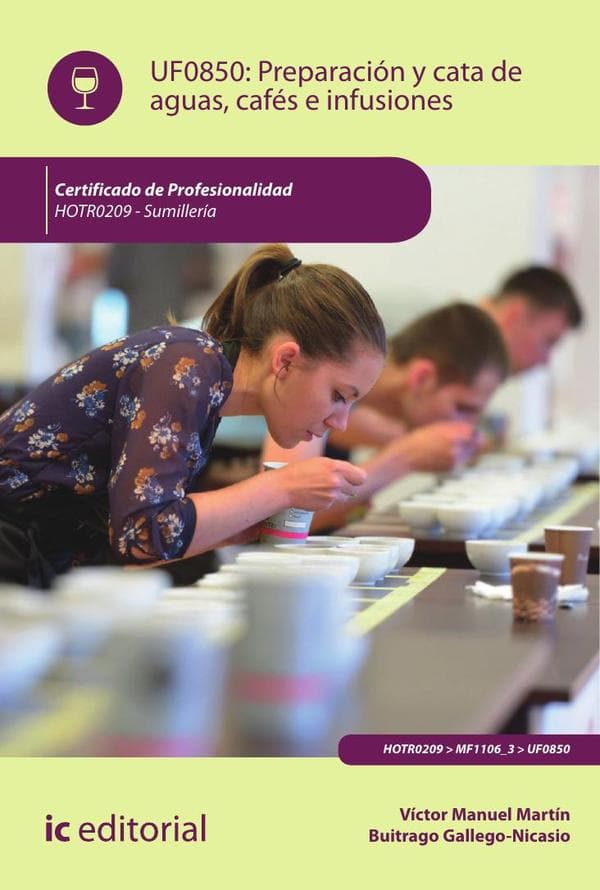Preparación y cata de aguas, cafés e infusiones. Hotr0209 - sumillería