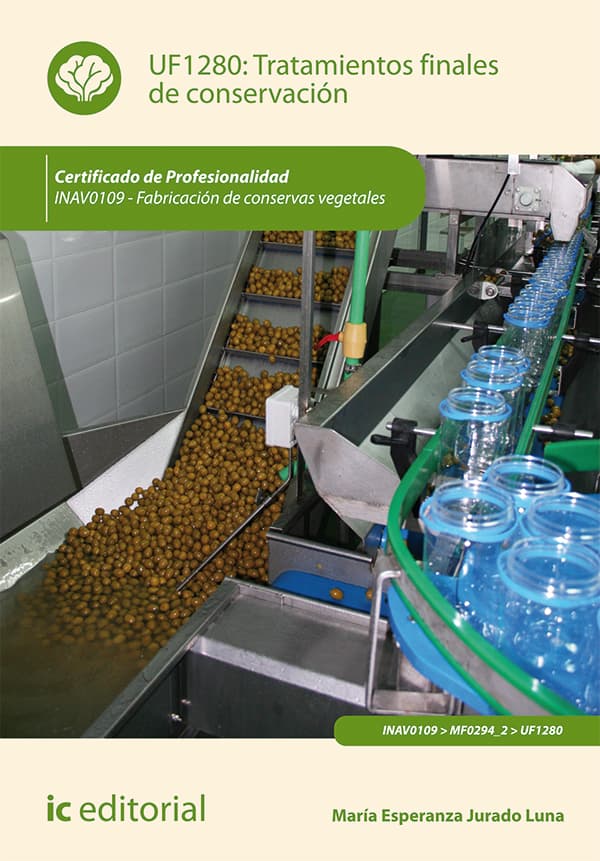 Tratamientos finales de conservación. Inav0109 - fabricación de conservas vegetales