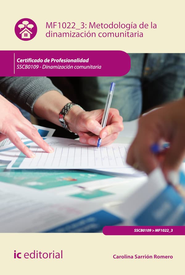 Metodología de la dinamización comunitaria. Sscb0109 - dinamización comunitaria