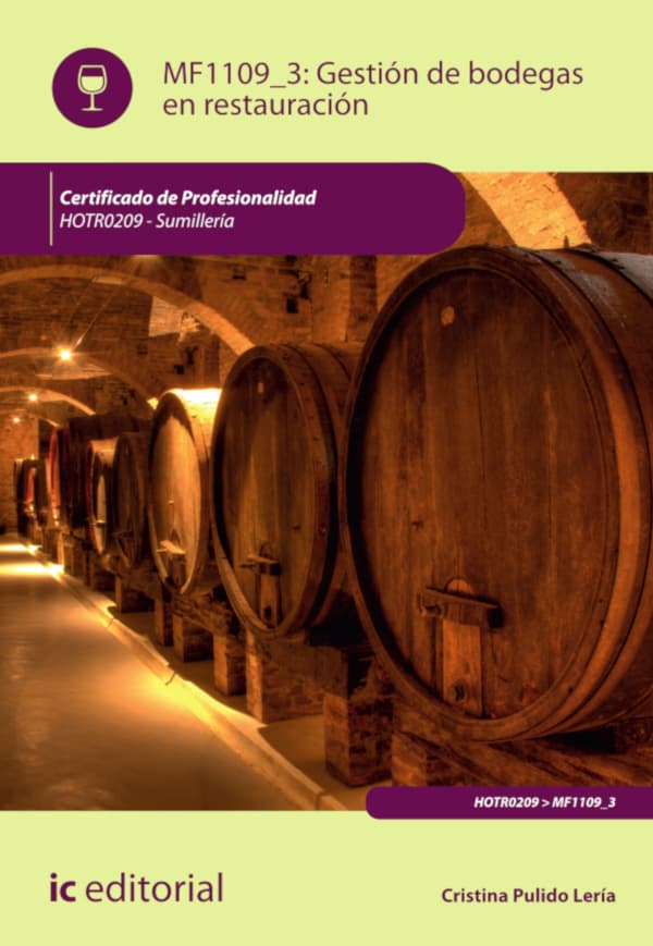 Gestión de bodegas en restauración. Hotr0209 - sumillería
