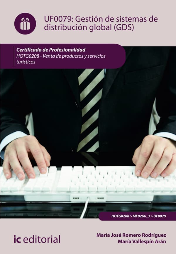 Gestión de sistemas de distribución global (gds). Hotg0208 - venta de productos y servicios turísticos