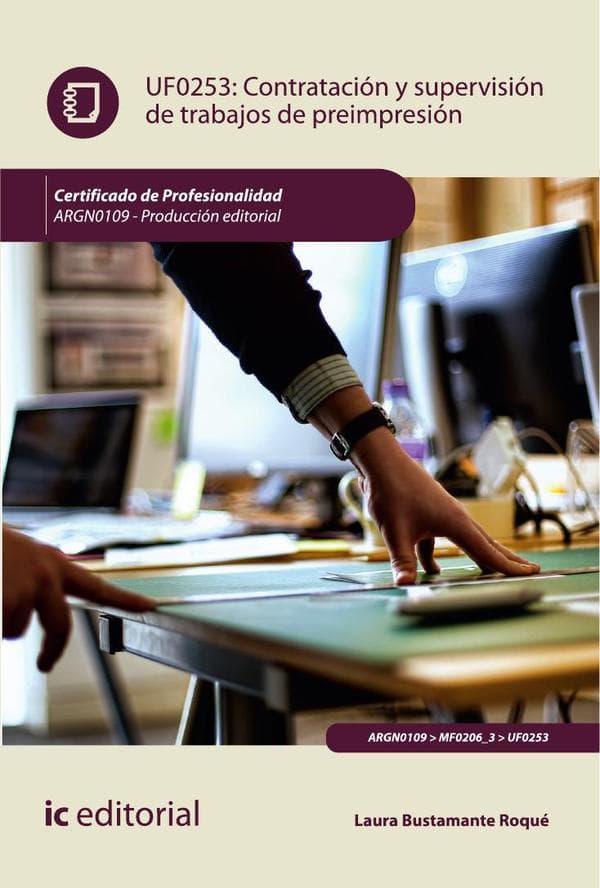 Contratación y supervisión de trabajos de preimpresión. Argn0109 - producción editorial