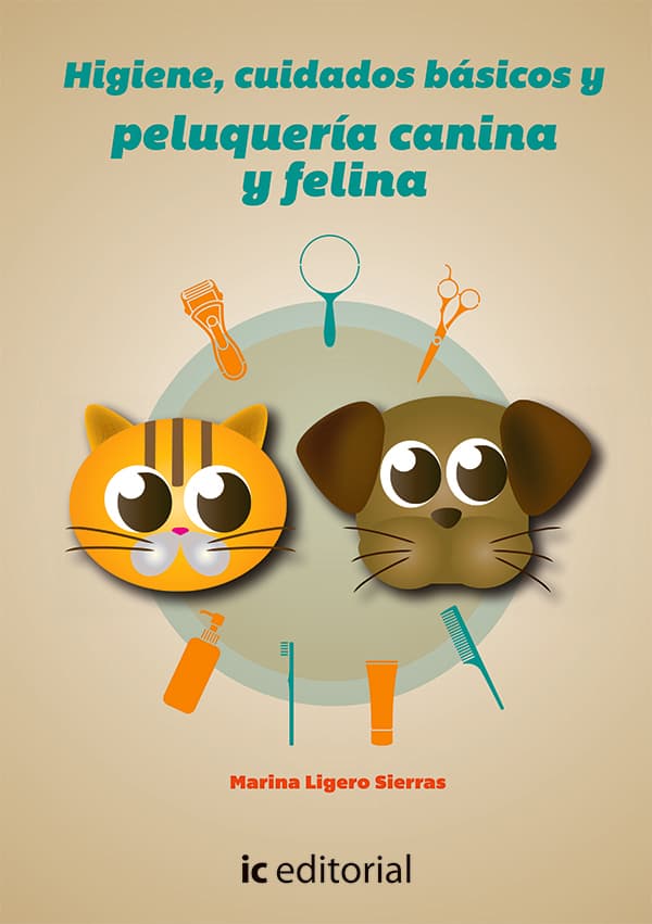 Higiene, cuidados básicos y peluquería canina y felina