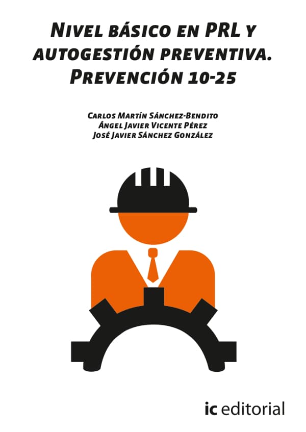 Nivel básico en prl y autogestión preventiva. Prevención 10-25