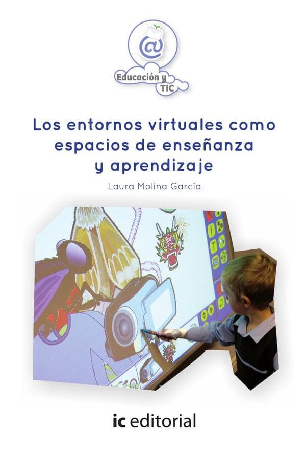 Los entornos virtuales como espacios de enseñanza y aprendizaje