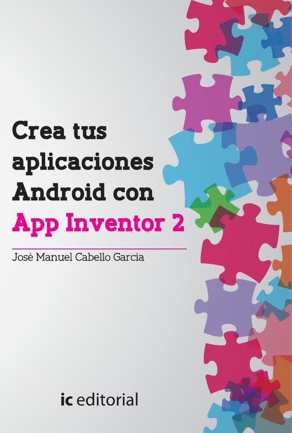 Crea tus aplicaciones android con app inventor 2