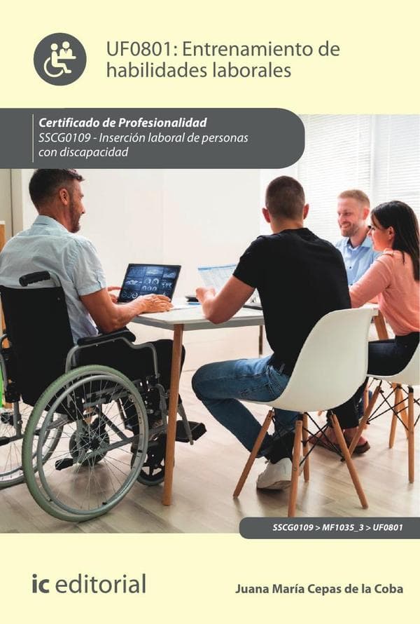 Entrenamiento de habilidades laborales. Sscg0109 - inserción laboral de personas con discapacidad