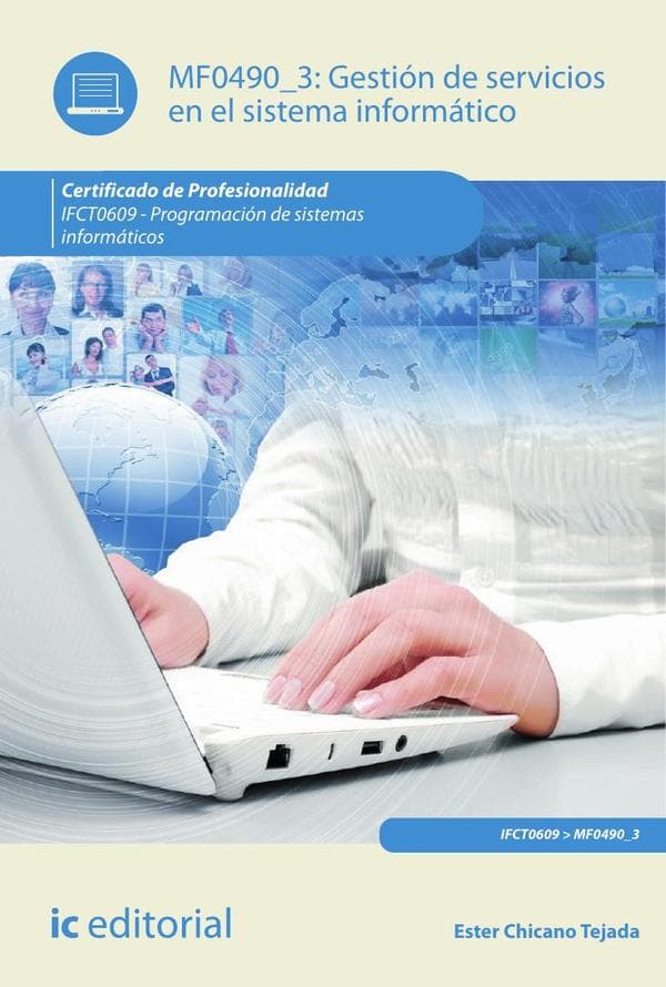 Gestión de servicios en el sistema informático. Ifct0609 - programación de sistemas informáticos