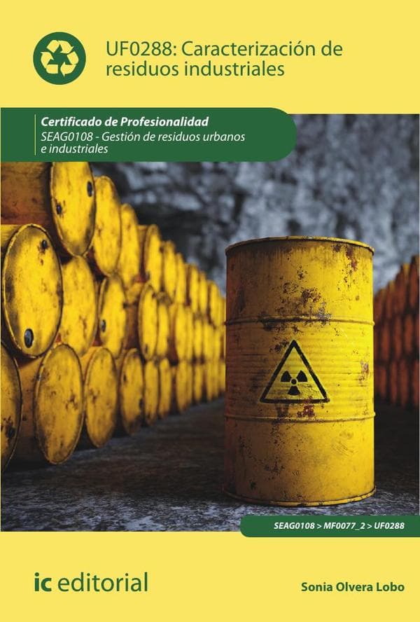 Caracterización de residuos industriales. Seag0108 - gestión de residuos urbanos e industriales