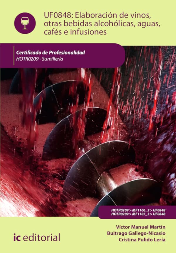 Elaboración de vinos, otras bebidas alcohólicas, aguas, cafés e infusiones. Hotr0209 - sumillería