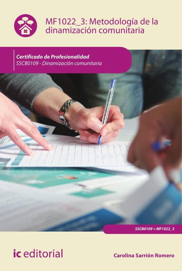 Metodología de la dinamización comunitaria. Sscb0109 - dinamización comunitaria