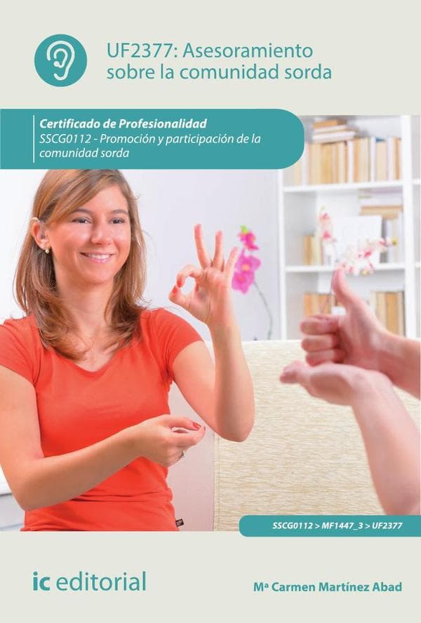 Asesoramiento sobre la comunidad sorda. Sscg0112 - promoción y participación de la comunidad sorda