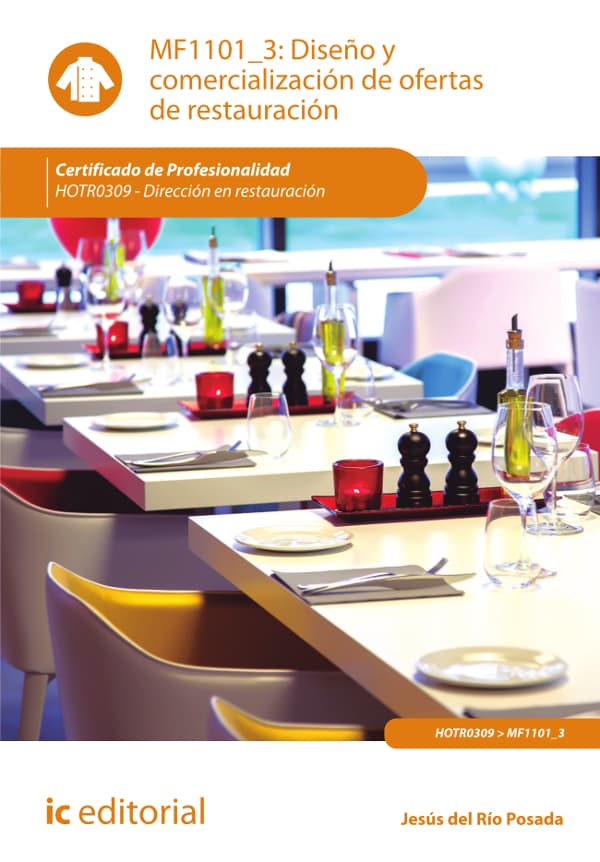 Diseño y comercialización de ofertas de restauración. Hotr0309 - dirección en restauración